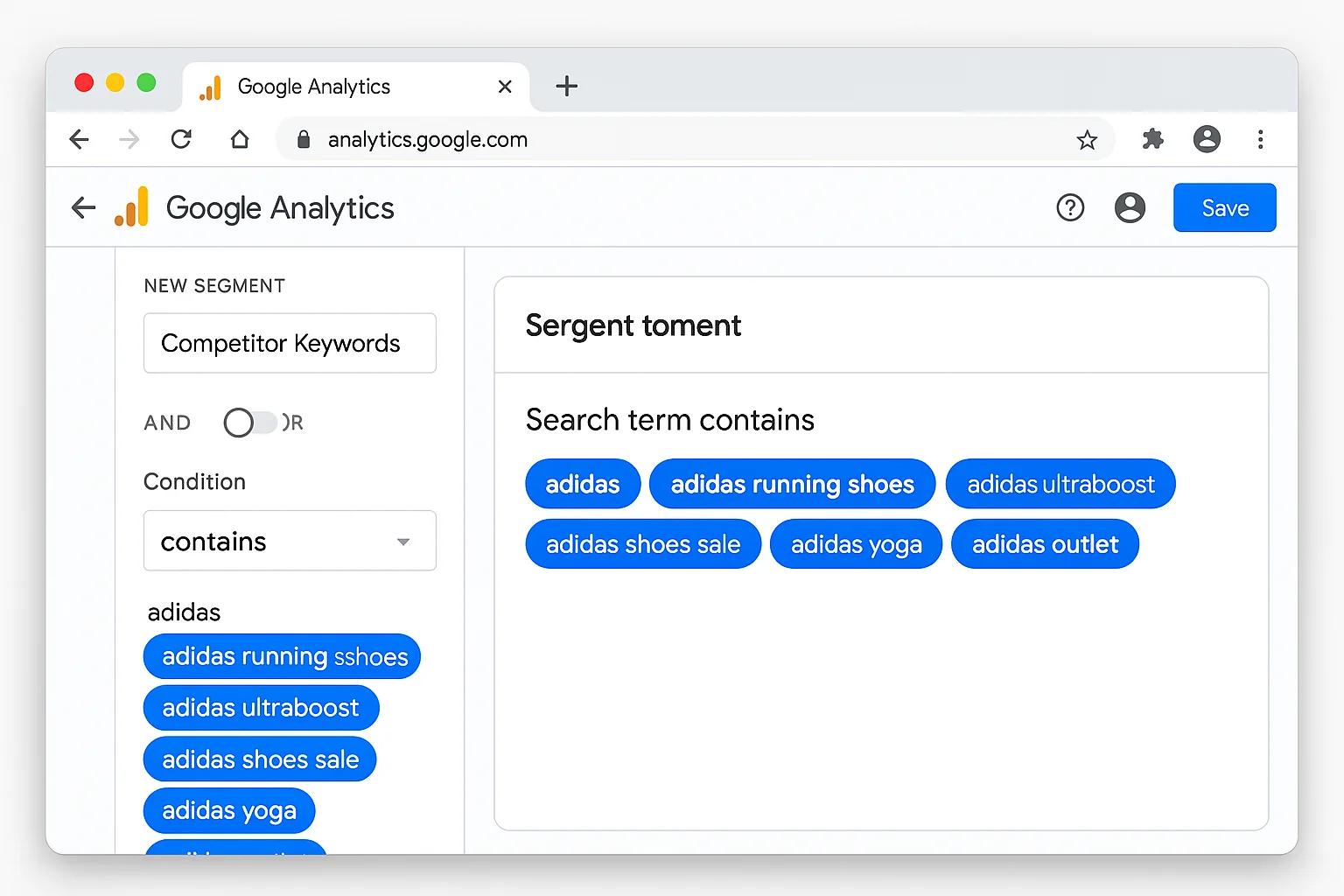 Custom Segment builder populated with 6 competitor search terms: "adidas," "adidas running shoes," "adidas ultraboost," "adidas shoes sale," "adidas yoga," "adidas outlet"